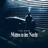 TOLGVN - Mitten in der Nacht - Single